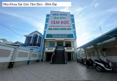 Nha Khoa Sài Gòn Tâm Đức - Bình Đại