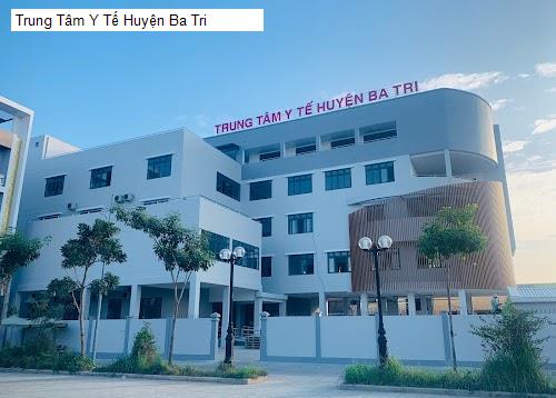 Trung Tâm Y Tế Huyện Ba Tri